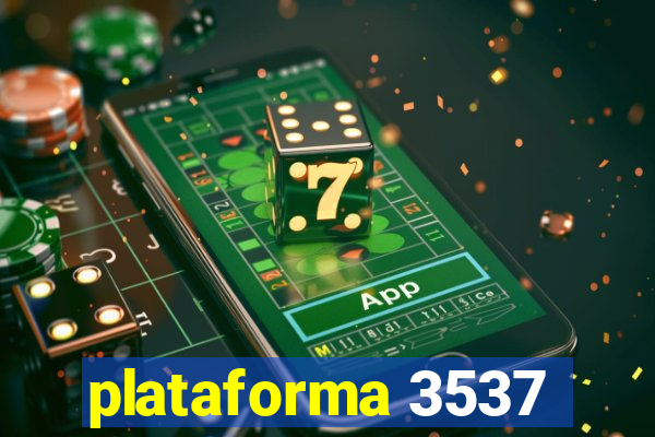 plataforma 3537